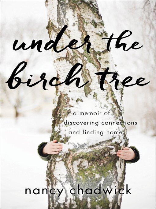 Title details for Under the Birch Tree by Nancy Chadwick - Available